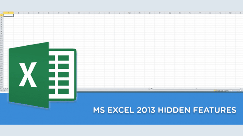 ms excel hidden feature in MS excel 2013.