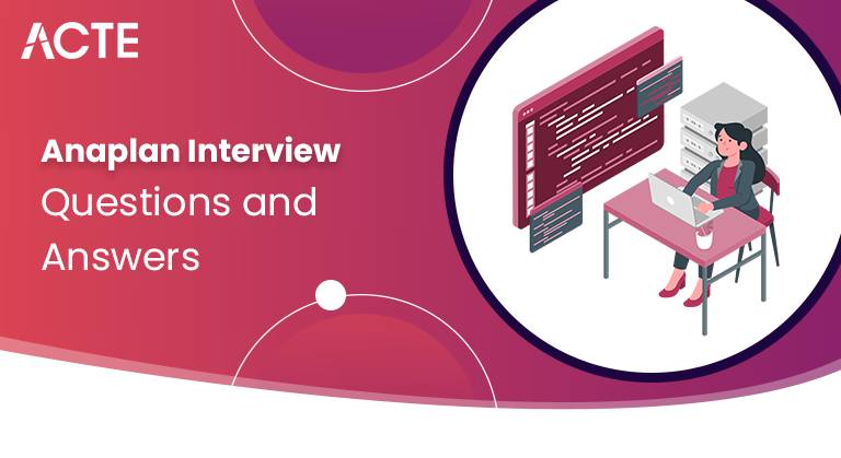 Anaplan-Interview-Questions-and-Answers-ACTE