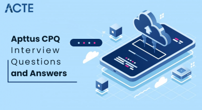 Apttus-CPQ-Interview-Questions-and-Answers-ACTE