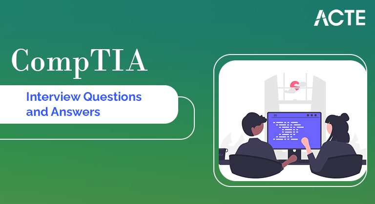 CompTIA-Interview-Questions-and Answers-ACTE