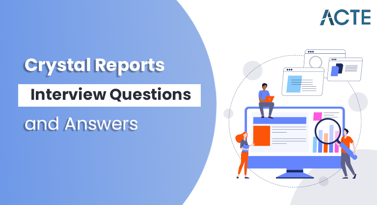 Crystal Reports Interview Questions and Answers