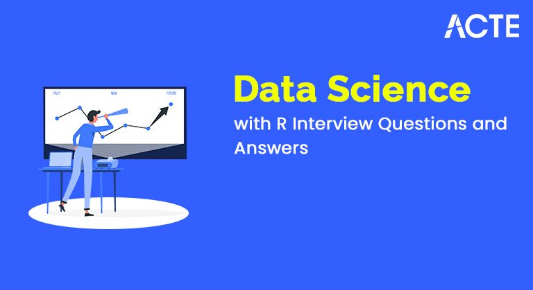 Data Science-with-R-Interview-Questions-and-Answers-ACTE