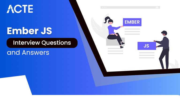 Ember-.JS-Interview-Questions-and-Answers-ACTE
