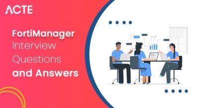 FortiManager-Interview-Questions-and-Answers-ACTE