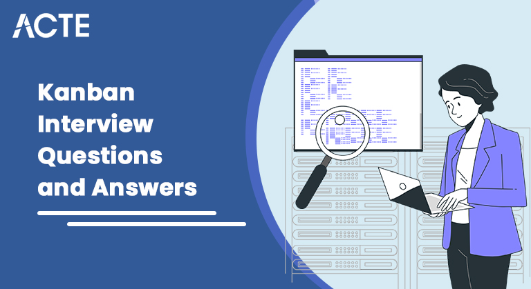 Kanban-Interview-Questions-and-Answers-ACTE