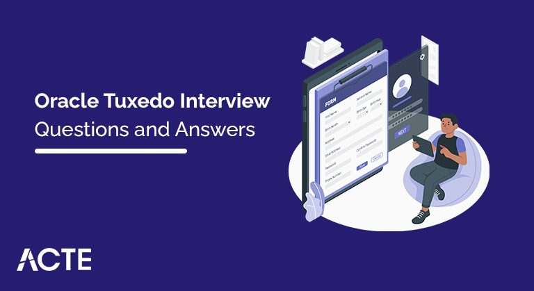 Oracle-Tuxedo-Interview-Questions-and-Answers-ACTE