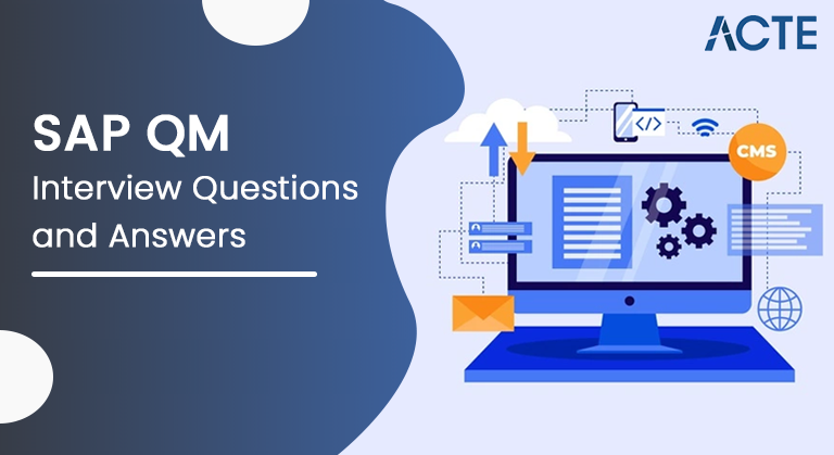 SAP-QM-Interview-Questions-and-Answers-ACTE