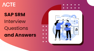 SAP-SRM-Interview-Questions-and-Answers-ACTE