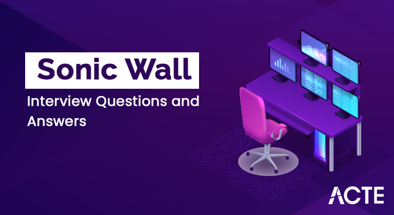 SonicWall-Interview-Questions-and-Answers-ACTE
