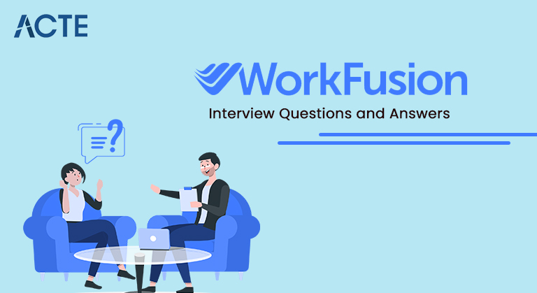WorkFusion-Interview-Questions-and-Answers-ACTE
