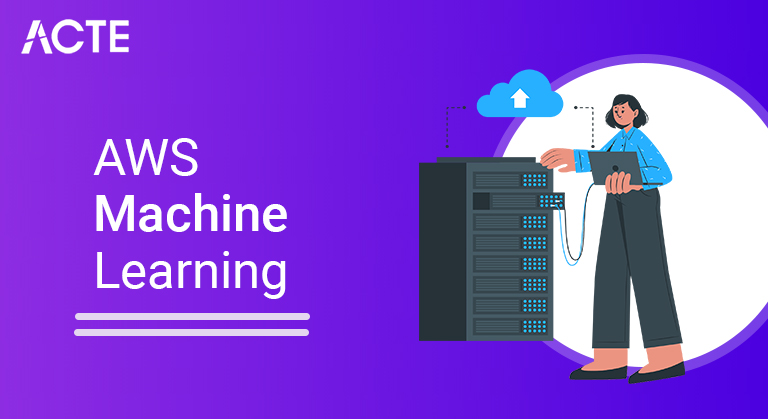 AWS-Machine-Learning-ACTE