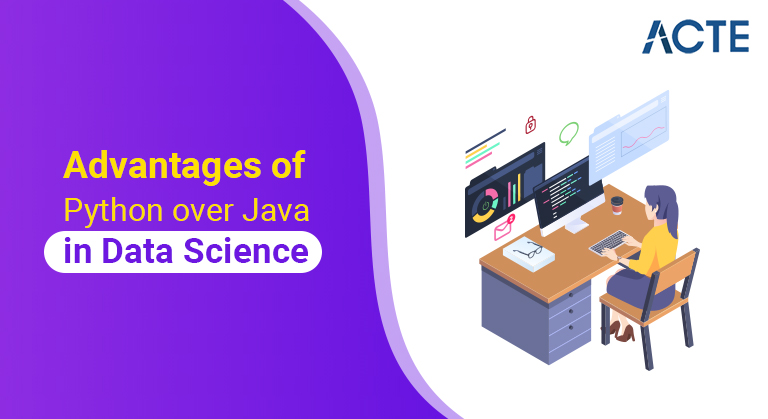 Advantages-of-Python-over-Java-in-Data-Science-ACTE