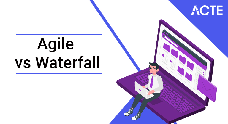 Agile-vs-Waterfall-ACTE