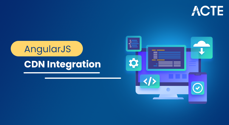 Angular-JS-CDN-integration-ACTE
