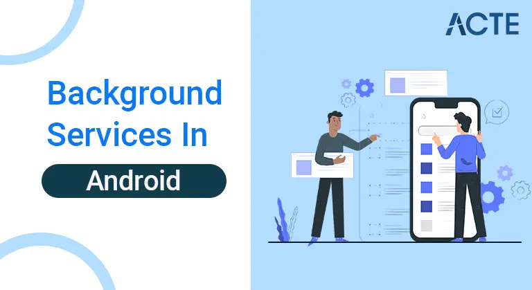 Background-Services-In-Android-ACTE