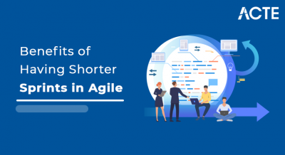 Benefits-of-Having-Shorter-Sprints-in-Agile-ACTE