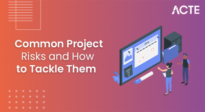 Common Project-Risks-and-How-to-Tackle-Them-ACTE