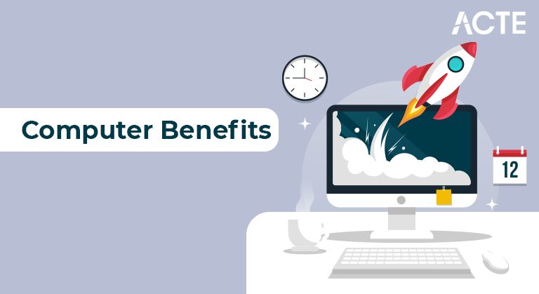 Computer Benefits ACTE