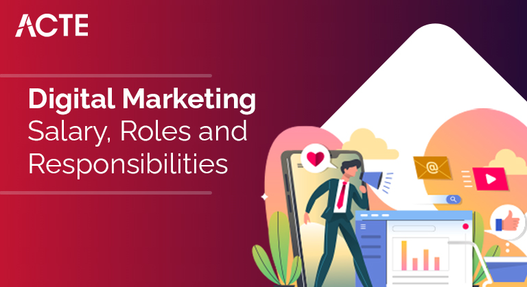 Digital Marketing-Salary,-Roles-and-Responsibilities-ACTE