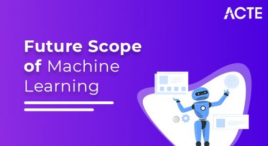 Future Scope of Machine Learning | Everything You Need to Know ...