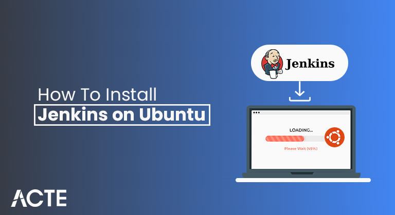 How-To-Install-Jenkins-on-Ubuntu-ACTE