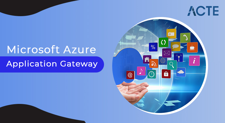 Microsoft Azure Application Gateway articles ACTE