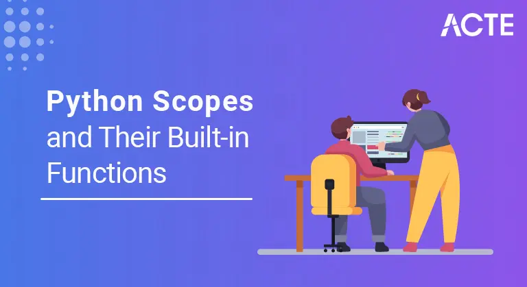 Python-Scopes and-Their-Built-in-Functions-ACTE