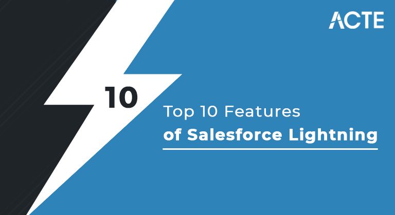 Top 10 Features of Salesforce Lightning articles ACTE