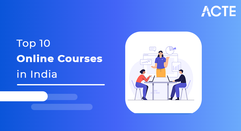 Top 10 Online Courses in India