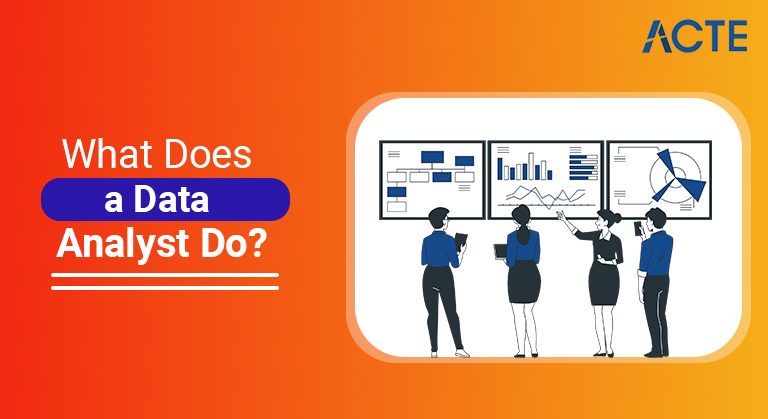 What-Does-a-Data-Analyst-Do-ACTE