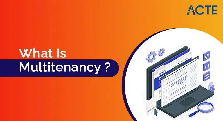 What-Is-Multitenancy-ACTE