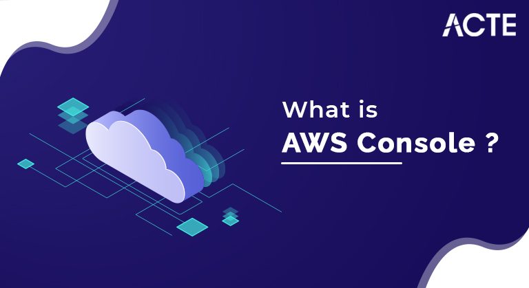 What is AWS Console articles ACTE