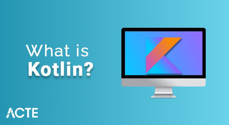 What is Kotlin articles ACTE