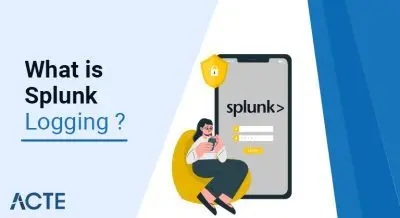 What-is-Splunk-Logging -ACTE