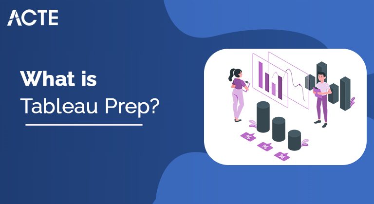 What-is-Tableau-Prep-ACTE
