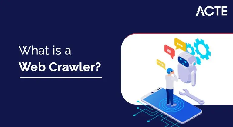 What-is-a-Web-Crawler-ACTE
