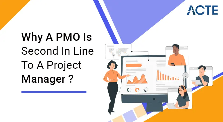 Why-A-PMO-Is-Second-In-Line-To-A-Project-Manager-ACTE