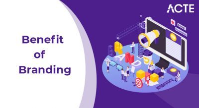 Benefits of branding ACTE
