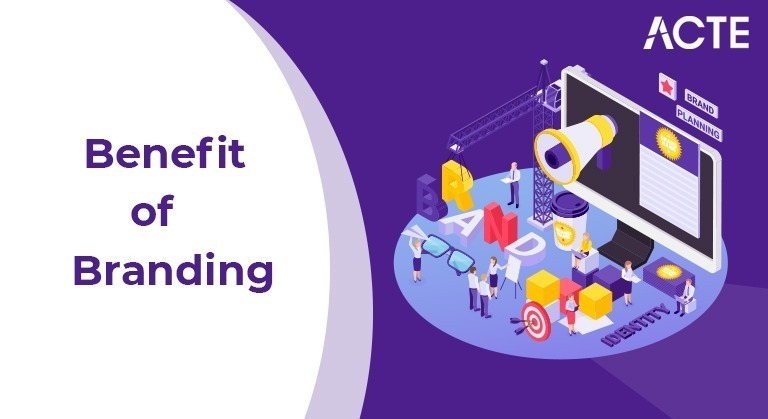 Benefits of branding ACTE