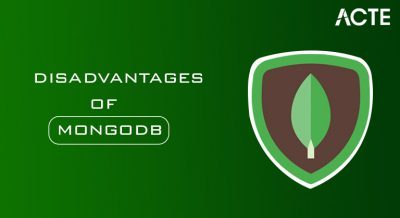 Disadvantages of mongodb ACTE