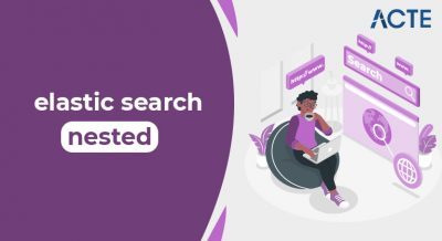 Elastic search nested ACTE