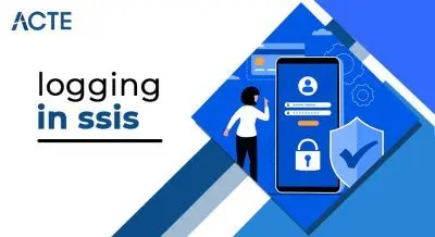 logging-in-ssis-ACTE