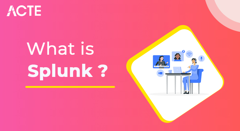 what-Is-splunk-ACTE