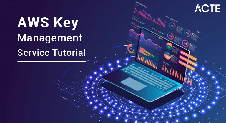 AWS Key Management Service Tutorial ACTE