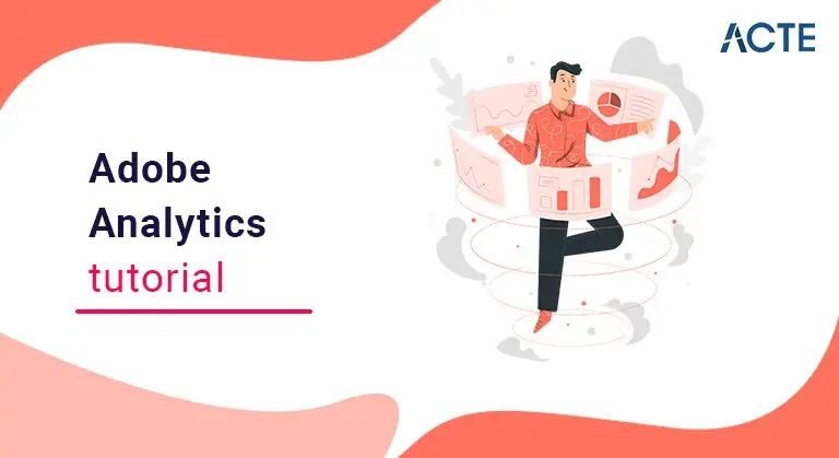 Adobe Analytics tutorial ACTE