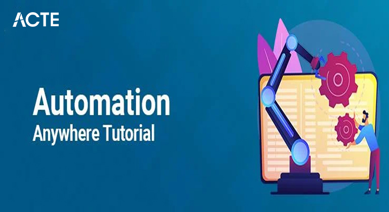 AutomatiAutomation Anywhere Tutorial ACTEon Anywhere Tutorial