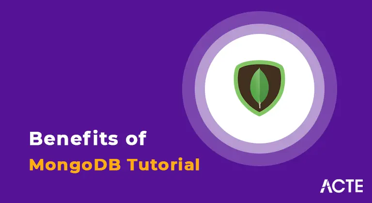 Benefits of MongoDB Tutorial ACTE