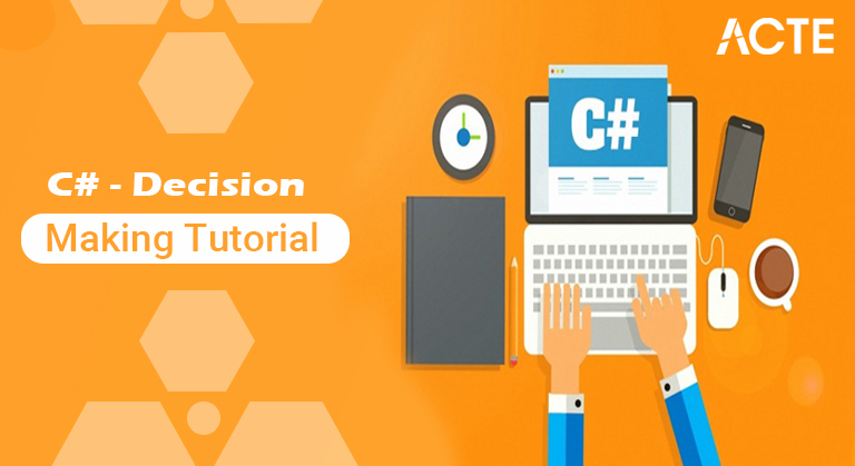 C Decision Making Tutorial ACTE