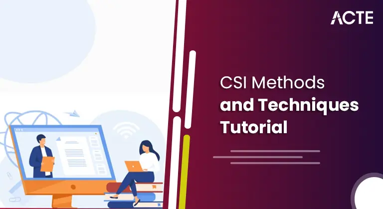 CSIMethods and Techniques Tutorial ACTE