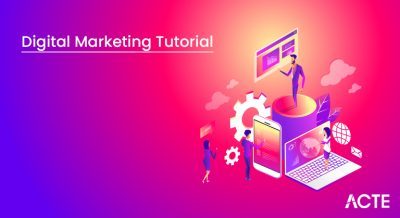 Digital Marketing Tutorial ACTE